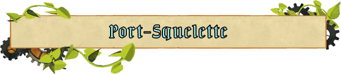 Port-Squelette